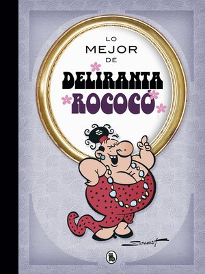 cover image of Lo mejor de Deliranta Rococó